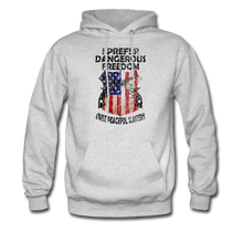 Load image into Gallery viewer, I Prefer Dangerous Freedom Hoodie - ash