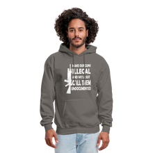 Load image into Gallery viewer, Make Our Guns Illegal And We'll Call Them Undocumented Hoodie - asphalt gray