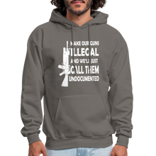 Load image into Gallery viewer, Make Our Guns Illegal And We'll Call Them Undocumented Hoodie - asphalt gray