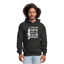 Load image into Gallery viewer, Make Our Guns Illegal And We'll Call Them Undocumented Hoodie - charcoal grey