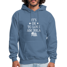 Load image into Gallery viewer, It's Okay To Love America Hoodie - denim blue