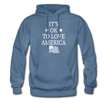 Load image into Gallery viewer, It's Okay To Love America Hoodie - denim blue