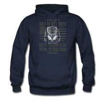 Load image into Gallery viewer, I'm Willing To Die For My Rights Hoodie - navy