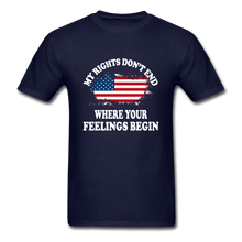 Load image into Gallery viewer, My Rights Don't End Where Your Feelings Begin T-Shirt - navy