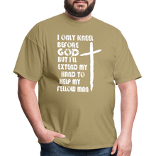 Load image into Gallery viewer, I Only Kneel Before God T-Shirt - khaki
