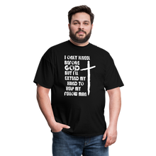 Load image into Gallery viewer, I Only Kneel Before God T-Shirt - black