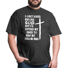 Load image into Gallery viewer, I Only Kneel Before God T-Shirt - heather black