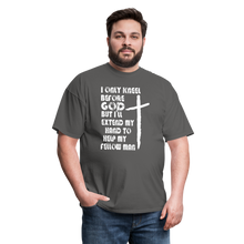 Load image into Gallery viewer, I Only Kneel Before God T-Shirt - charcoal