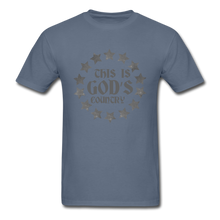 Load image into Gallery viewer, This Is God's Country T-Shirt - denim