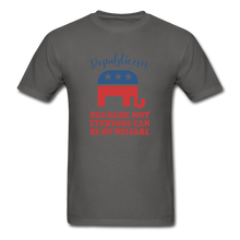 Load image into Gallery viewer, Republican Because Not Everyone Can Be On Welfare T-Shirt - charcoal