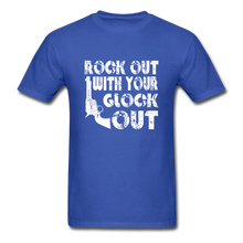 Load image into Gallery viewer, Rock Out With Your Glock Out T-Shirt - royal blue