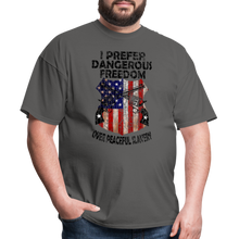 Load image into Gallery viewer, I Prefer Dangerous Freedom T-Shirt - charcoal