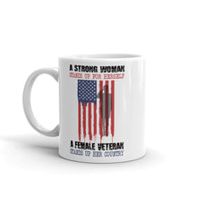 Load image into Gallery viewer, A Female Veteran Stands Up For Her Country White glossy mug