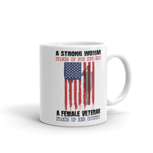 Load image into Gallery viewer, A Female Veteran Stands Up For Her Country White glossy mug