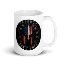 Load image into Gallery viewer, Freedom Isn't Free White glossy mug