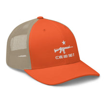 Load image into Gallery viewer, Come And Take It Trucker Cap
