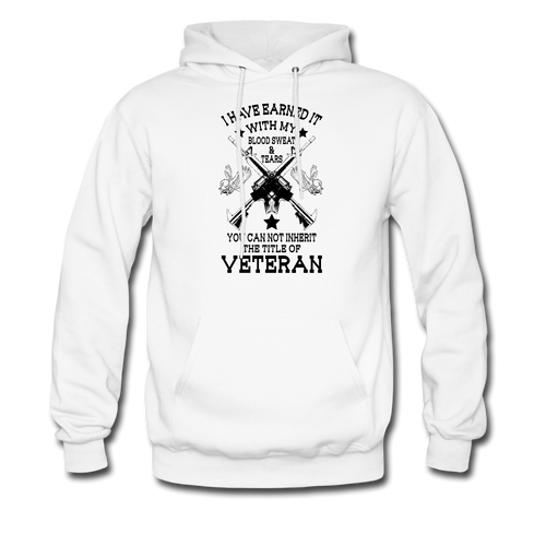 I Have Earned It With My Blood, Sweat & Tears Hoodie - white