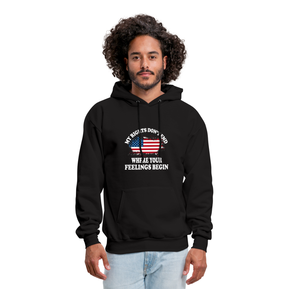 My Rights Don't End Where Your Feelings Begin Hoodie - black