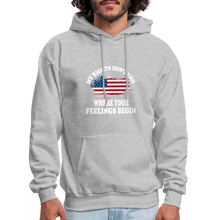 Load image into Gallery viewer, My Rights Don&#39;t End Where Your Feelings Begin Hoodie - heather gray
