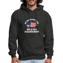 Load image into Gallery viewer, My Rights Don&#39;t End Where Your Feelings Begin Hoodie - charcoal grey
