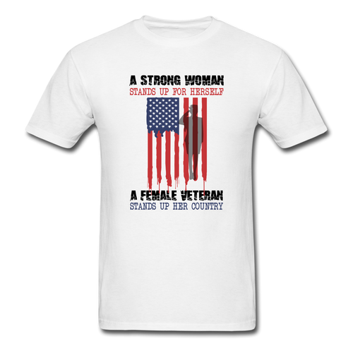 A Female Veteran Stands Up For Her Country T-Shirt - white