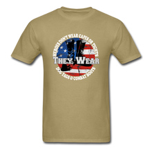 Load image into Gallery viewer, Heroes Don&#39;t Wear Capes T-Shirt - khaki
