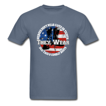 Load image into Gallery viewer, Heroes Don&#39;t Wear Capes T-Shirt - denim
