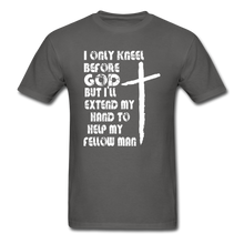 Load image into Gallery viewer, I Only Kneel Before God T-Shirt - charcoal
