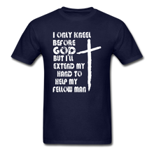 Load image into Gallery viewer, I Only Kneel Before God T-Shirt - navy
