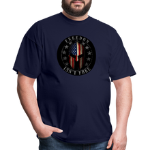 Load image into Gallery viewer, Freedom Isn&#39;t Free T-Shirt - navy
