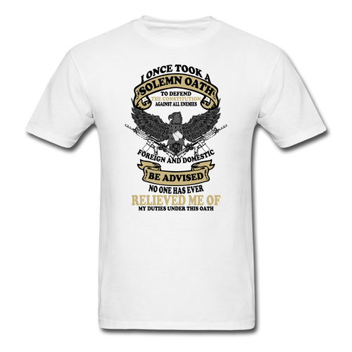 I Took A Solemn Oath To Defend The Constitution T-Shirt - white