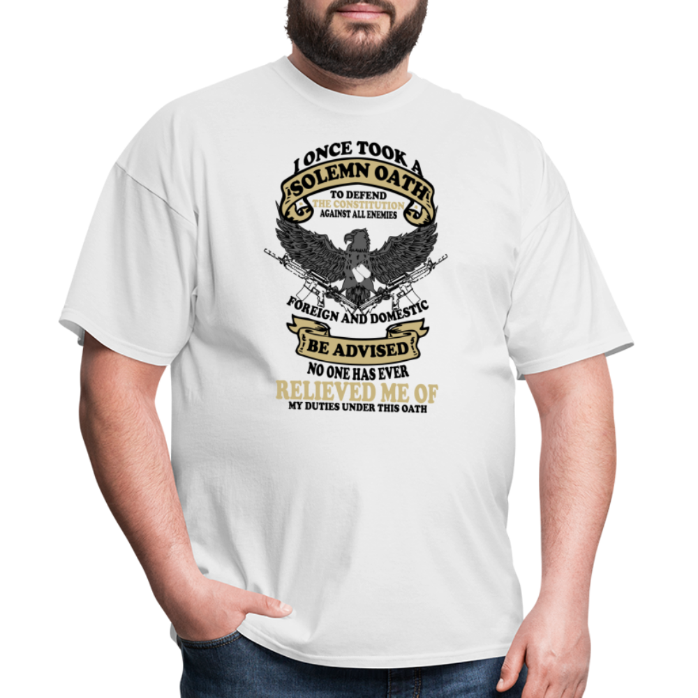 I Took A Solemn Oath To Defend The Constitution T-Shirt - white