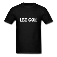 Load image into Gallery viewer, Let God T-Shirt - black
