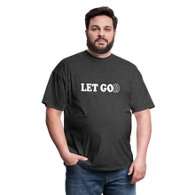 Load image into Gallery viewer, Let God T-Shirt - heather black
