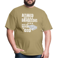 Load image into Gallery viewer, Armed and Dangerous with the Word of God T-Shirt - khaki
