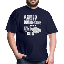 Load image into Gallery viewer, Armed and Dangerous with the Word of God T-Shirt - navy
