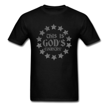 Load image into Gallery viewer, This Is God&#39;s Country T-Shirt - black
