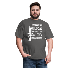 Load image into Gallery viewer, Make Our Guns Illegal And We&#39;ll Call Them Undocumented T-Shirt - charcoal
