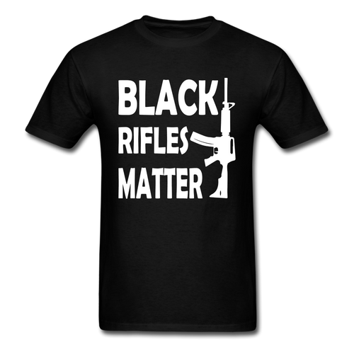 Black Rifles Matter T-Shirt - black