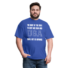 Load image into Gallery viewer, The Right Of The People Shall Not Be Infringed T-Shirt - royal blue
